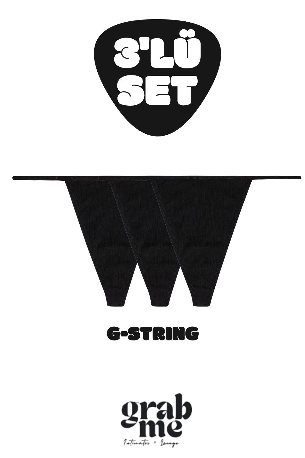 Üç adet siyah G-string külottan oluşan grab me 3’lü set